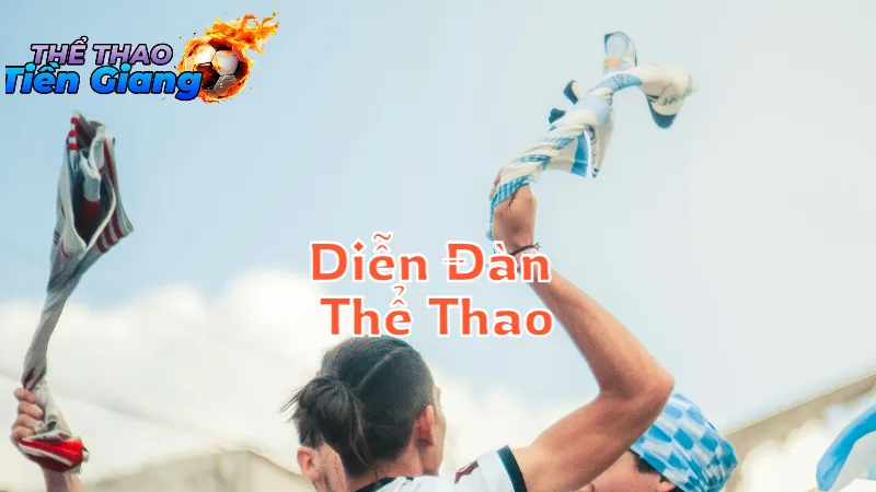 Diễn Đàn Thể Thao Tại Tiền Giang